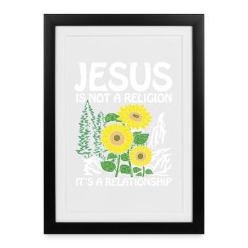 Jesus is not a religion it s a relationship - Gerahmtes Poster (27 × 37 cm) - Schwarz - Vorne