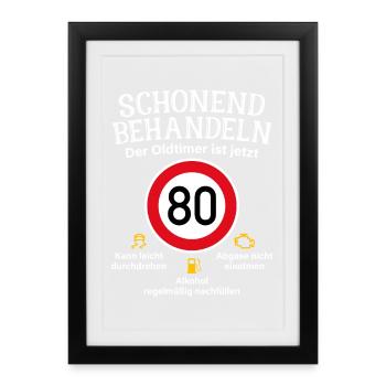 80. Geburtstag Schonend Behandeln Oldtimer Ist 80 - Gerahmtes Poster (27 × 37 cm) - Schwarz - Vorne