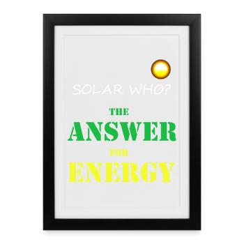 Solaire QUI ? Énergie solaire photovoltaïque renouvelable - Affiche encadrée (27 × 37 cm) - noir - Devant