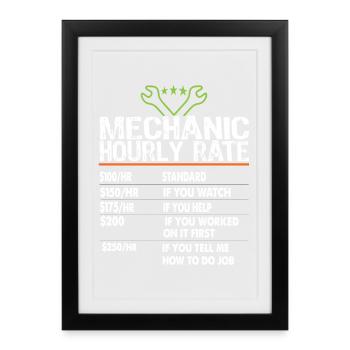 Mécanicien taux horaire Mécanicien Travailleurs de la mécanique Taux de main-d’œuvre - Affiche encadrée (27 × 37 cm) - noir - Devant
