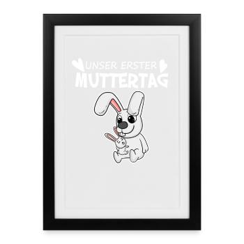 Muttertag - erster Muttertag Geschenk - Gerahmtes Poster (27 × 37 cm) - Schwarz - Vorne