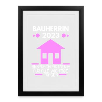 Bauherrin 2023 Hausbau Baustelle - Gerahmtes Poster (27 × 37 cm) - Schwarz - Vorne