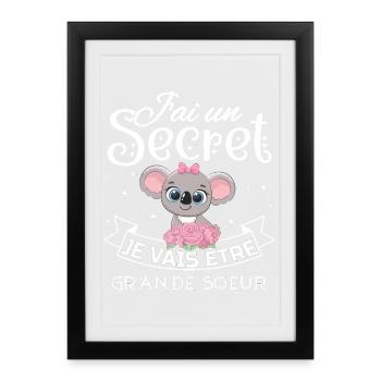 J'ai un secret, Je vais être Grande Soeur Annonce - Affiche encadrée (27 × 37 cm) - noir - Devant