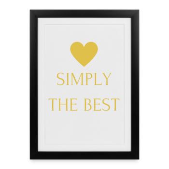 Tout simplement le meilleur - Affiche encadrée (27 × 37 cm) - noir - Devant