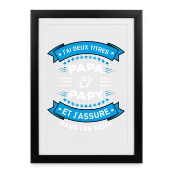 Papa Papy Deux Titres Cadeau Humoristique - Affiche encadrée (27 × 37 cm) - noir - Devant