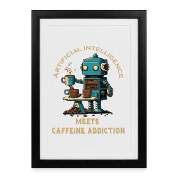 Artificial intelligence meets coffee addiction - Framed poster (27 × 37 cm) - black - Front