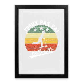 J Peux Pas J ai Trottinette Cadeau Humour - Affiche encadrée (27 × 37 cm) - noir - Devant