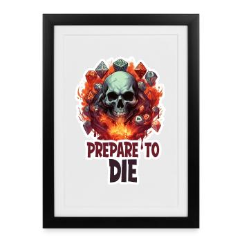 Préparez-vous à mourir – jeu de rôle Cube & Skull - Affiche encadrée (27 × 37 cm) - noir - Devant