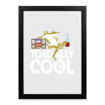 Toad ally cool - Gerahmtes Poster (27 × 37 cm) - Schwarz - Vorne