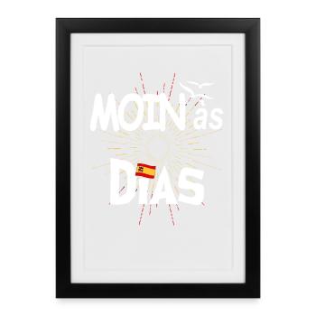 MOINas Dias - Gerahmtes Poster (27 × 37 cm) - Schwarz - Vorne