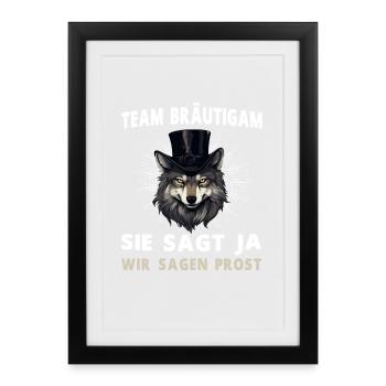 Junggesellenabschied Hochzeit Bräutigam Wolf - Gerahmtes Poster (27 × 37 cm) - Schwarz - Vorne