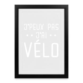 Je Peux Pas J Ai Vélo - Affiche encadrée (27 × 37 cm) - noir - Devant