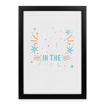 Best Dad in the Galaxy - Framed poster (27 × 37 cm) - black - Front