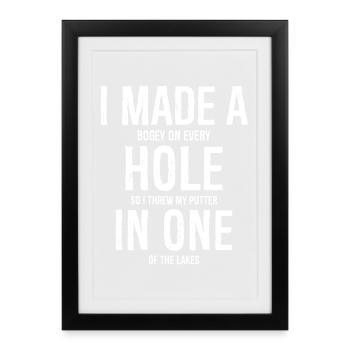 J’ai fait un trou dans une chemise de golf - Affiche encadrée (27 × 37 cm) - noir - Devant