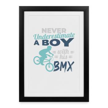 Ne sous-estimez jamais un garçon avec le BMX - Affiche encadrée (27 × 37 cm) - noir - Devant