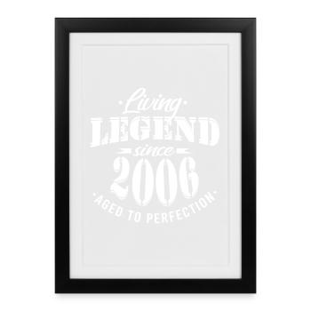 Birthday - Legend matured since 2006 - Framed poster (27 × 37 cm) - black - Front