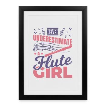 Ne sous-estimez jamais une flûtiste - Affiche encadrée (27 × 37 cm) - noir - Devant
