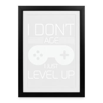 Je ne vieillis pas, je viens de monter de niveau Chemise de jeu - Affiche encadrée (27 × 37 cm) - noir - Devant