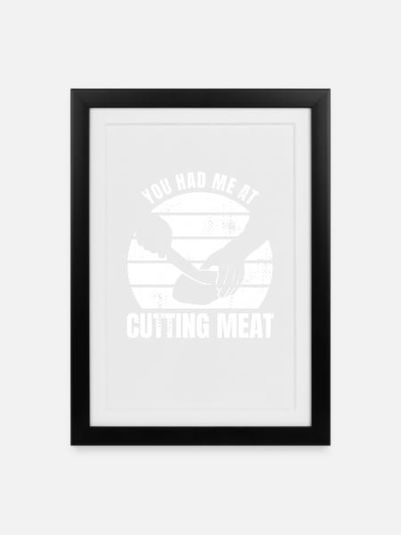 Witziges Metzger Zitat - Gerahmtes Poster (27 × 37 cm) - Schwarz