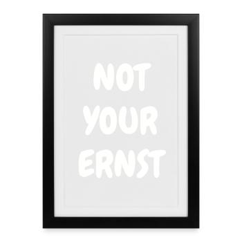 Not your Ernst Denglisch - Gerahmtes Poster (27 × 37 cm) - Schwarz - Vorne