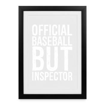 Official Baseball But Inspector Funny Shirt - Framed poster (27 × 37 cm) - black - Front