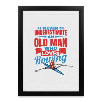 Never Underestimate An Old Rower - Framed poster (27 × 37 cm) - black - Front