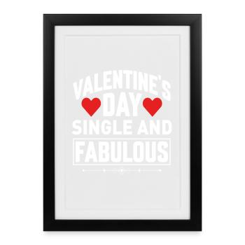 La Saint-Valentin célibataire et fabuleuse - Affiche encadrée (27 × 37 cm) - noir - Devant