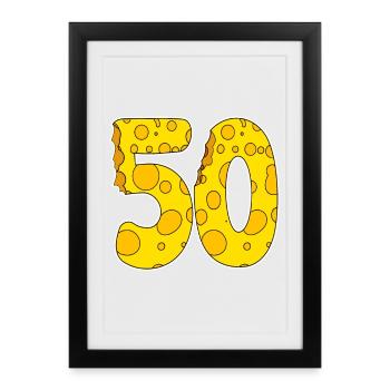 50 Years Motif Funny Cheese - Framed poster (27 × 37 cm) - black - Front