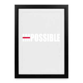 Une motivation pas impossible - Affiche encadrée (27 × 37 cm) - noir - Devant