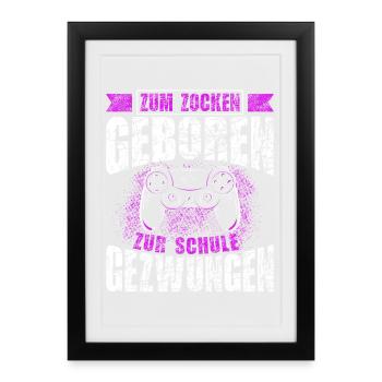 Né pour jouer, forcé d’aller à l’école, jouer - Affiche encadrée (27 × 37 cm) - noir - Devant