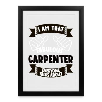 Charpentier drôle dicton idée cadeau - Affiche encadrée (27 × 37 cm) - noir - Devant