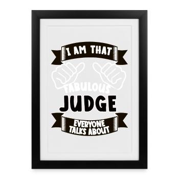 Juge drôle dicton idée cadeau - Affiche encadrée (27 × 37 cm) - noir - Devant