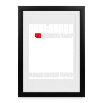 40. Geburtstag Mann Frau 40 Jahre Lustig Geschenk - Gerahmtes Poster (27 × 37 cm) - Schwarz - Vorne