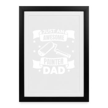 Just a great painter dad - Framed poster (27 × 37 cm) - black - Front