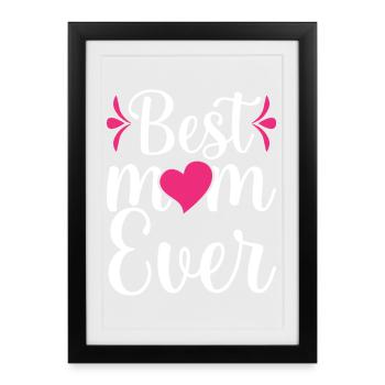 Meilleure maman de tous les temps - Affiche encadrée (27 × 37 cm) - noir - Devant
