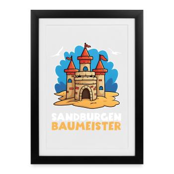Sandburg Sand Strand Meer – Sandburgen Baumeister - Gerahmtes Poster (27 × 37 cm) - Schwarz - Vorne