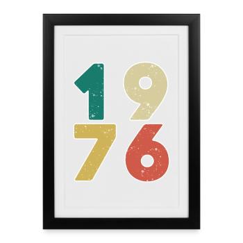 1976 - Né en 1976 - Construit en 1976 - Affiche encadrée (27 × 37 cm) - noir - Devant