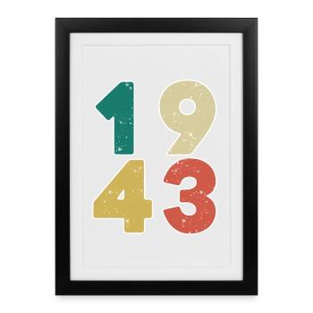 1943 - Born 1943 - Built in 1943 - Framed poster (27 × 37 cm) - black - Front