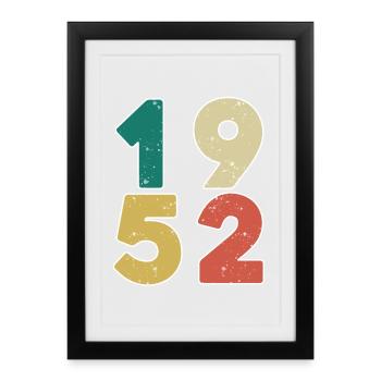 1952 - Born 1952 - Built in 1952 - Framed poster (27 × 37 cm) - black - Front