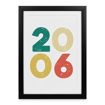 2006 - Année 2006 - Année de construction 2006 - Affiche encadrée (27 × 37 cm) - noir - Devant