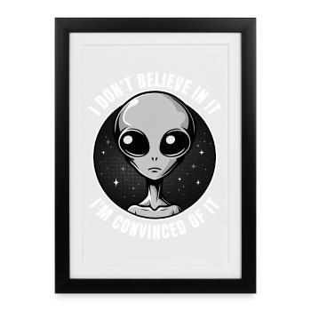 Extraterrestres Existence Foi Convaincue - Affiche encadrée (27 × 37 cm) - noir - Devant