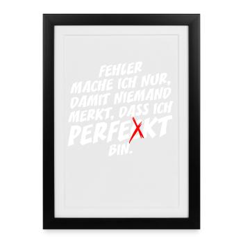 I only make perfect mistakes Self-irony Office - Framed poster (27 × 37 cm) - black - Front