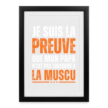 proof that my dad is not always at the gym - Framed poster (27 × 37 cm) - black - Front