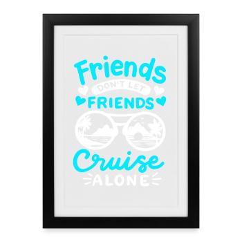 Kreuzfahrt mit Freunden - Gerahmtes Poster (27 × 37 cm) - Schwarz - Vorne