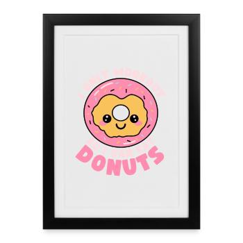 Citation drôle de beignets sur l’entraînement alimentaire - Affiche encadrée (27 × 37 cm) - noir - Devant