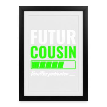 Future cousin please wait - Framed poster (27 × 37 cm) - black - Front