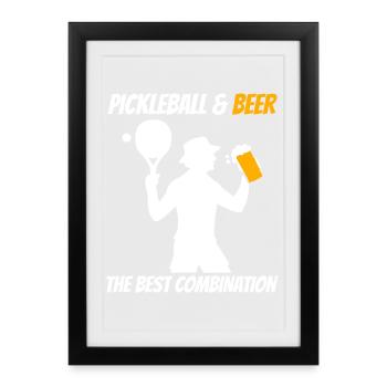 Pickleball & Beer The Best Combination - Framed poster (27 × 37 cm) - black - Front