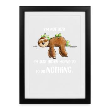 Paresseux Paresseux Paresseux Ne rien dire - Affiche encadrée (27 × 37 cm) - noir - Devant