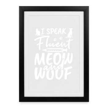 I speak fluent meow and woof - Framed poster (27 × 37 cm) - black - Front