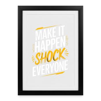 Motivational Shock Text for Self-Confidence - Framed poster (27 × 37 cm) - black - Front